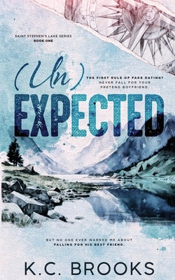 (Un)Expected: A Dislike to Lovers, Small Town Romance by Brooks, K. C.