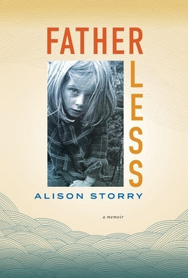 Fatherless by Storry, Alison