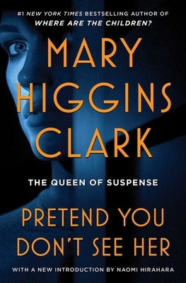 Pretend You Don't See Her by Clark, Mary Higgins