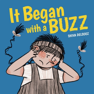 It Began with a Buzz by Delsooz, Shiva