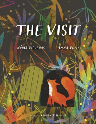 The Visit by Figueras, NÃºria