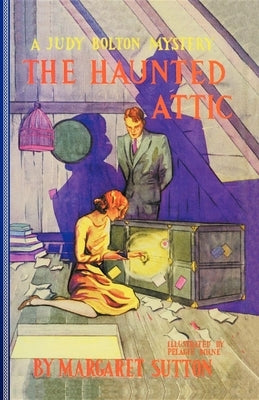The Haunted Attic by Sutton, Margaret