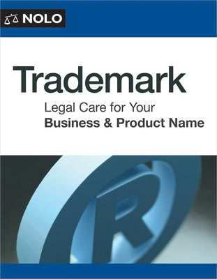 Trademark: Legal Care for Your Business & Product Name by Fishman, Stephen