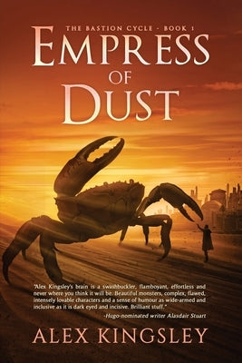 Empress of Dust by Kingsley, Alex