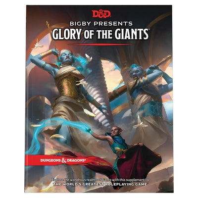 Bigby Presents: Glory of Giants (Dungeons & Dragons Expansion Book) by Zelsterman, Dave