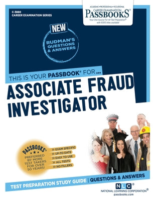 Associate Fraud Investigator (C-3880): Passbooks Study Guide Volume 3880 by National Learning Corporation