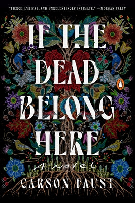 If the Dead Belong Here by Faust, Carson