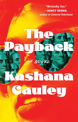 The Payback by Cauley, Kashana