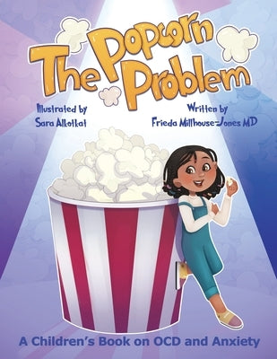 The Popcorn Problem by Millhouse-Jones, Frieda