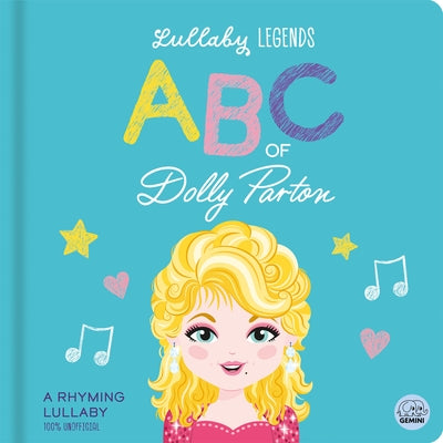 ABC of Dolly Parton: A Rhyming Lullaby by Linn, Susie