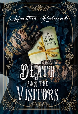 Death and the Visitors by Redmond, Heather