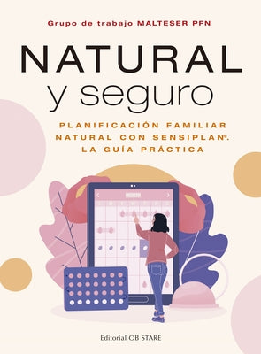 Natural Y Seguro. Planificacion Familiar by Arbeitsgruppe Nfp