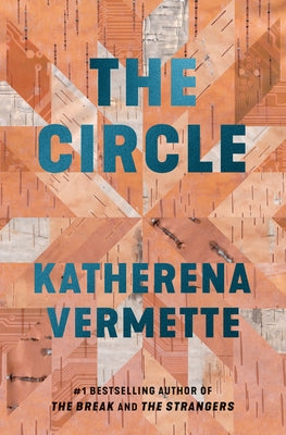 The Circle by Vermette, Katherena