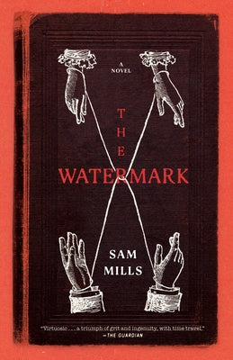 The Watermark by Mills, Sam