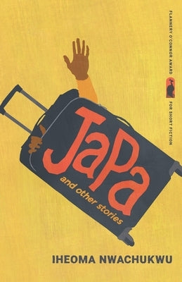 Japa and Other Stories by Nwachukwu, Iheoma