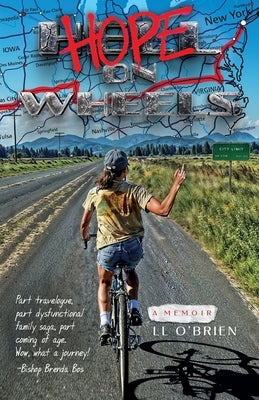 Hope on Wheels: A Memoir by O'Brien, LL