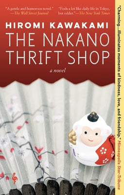 The Nakano Thrift Shop by Kawakami, Hiromi