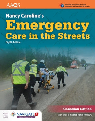 Nancy Caroline's Emergency Care in the Streets, Navigate Premier Package (Canadian Edition) by American Academy of Orthopaedic Surgeons