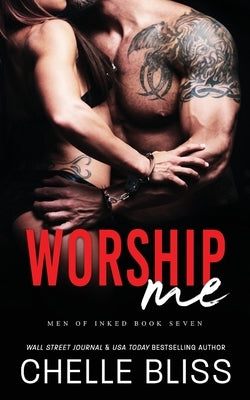 Worship Me by Bliss, Chelle
