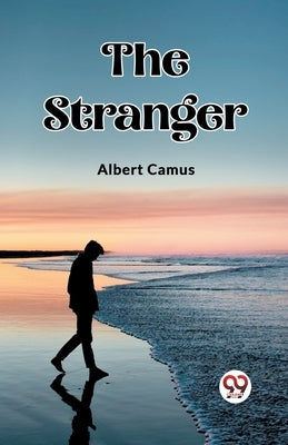 The Stranger by Camus, Albert
