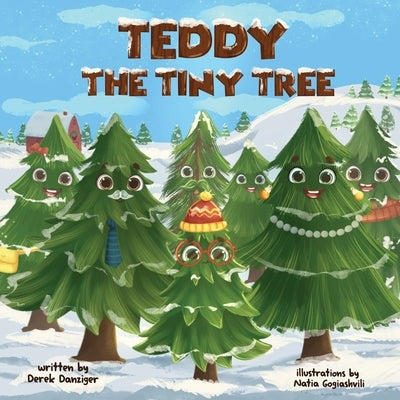 Teddy the Tiny Tree by Gogiashvili, Natia