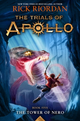 Trials of Apollo, the Book Five: Tower of Nero, The-Trials of Apollo, the Book Five by Riordan, Rick