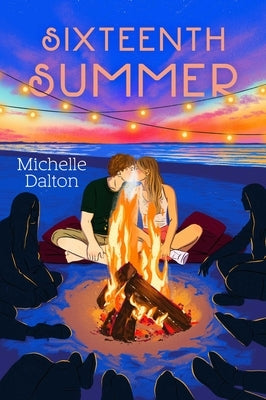 Sixteenth Summer by Dalton, Michelle