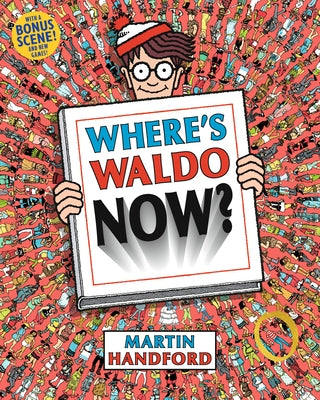 Where's Waldo Now?: (A Hidden Object Activity Book with Search & Find Puzzles and Spot-The-Difference Game - A Perfect Gift & Travel Companion for All by Handford, Martin