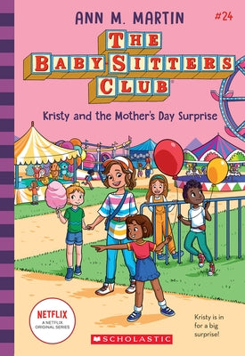 Kristy and the Mother's Day Surprise (the Baby-Sitters Club #24) by Martin, Ann M.