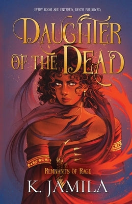 Daughter of the Dead by Jamila, K.
