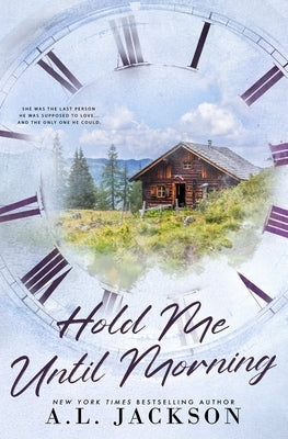 Hold Me Until Morning (Alternate Paperback) by Jackson, A. L.