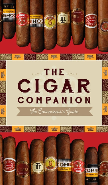 The Cigar Companion: Third Edition: The Connoisseur's Guide by Bati, Anwer