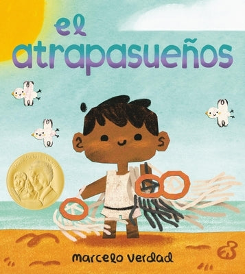 El Atrapasueños (the Dream Catcher) by Verdad, Marcelo