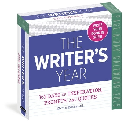 The Writer's Year Page-A-Day(r) Calendar 2025: 365 Days of Inspiration, Prompts, and Quotes by Workman Calendars