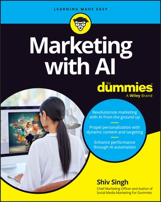 Marketing with AI for Dummies by Singh, Shiv