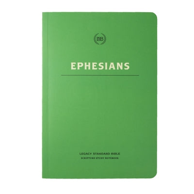 Lsb Scripture Study Notebook: Ephesians by Steadfast Bibles