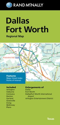 Rand McNally Folded Map: Dallas Fort Worth Regional Map by Rand McNally