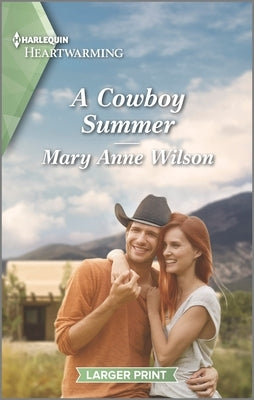 A Cowboy Summer: A Clean and Uplifting Romance by Wilson, Mary Anne