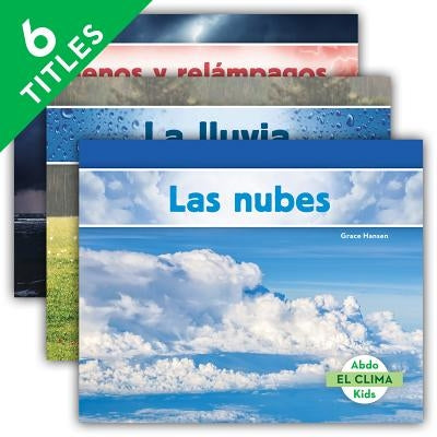 El Clima (Weather) (Spanish Version) (Set) by Hansen, Grace