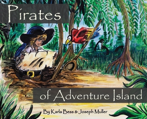Pirates of Adventure Island by Muller, Joseph