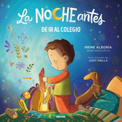 La Noche Antes de IR Al Colegio / The Night Before the First Day of School by AlegrÃ­a, Irene