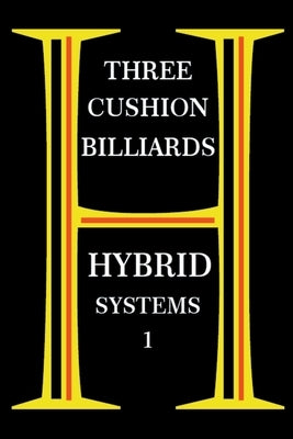 Three Cushion Billiards - Hybrid Systems 1 by Master, System