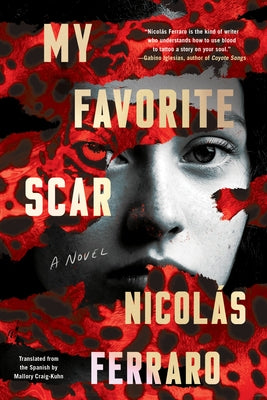My Favorite Scar by Ferraro, Nicol&#225;s
