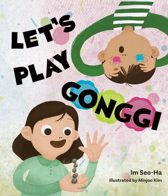 Let's Play Gonggi by Seo-Ha, Im