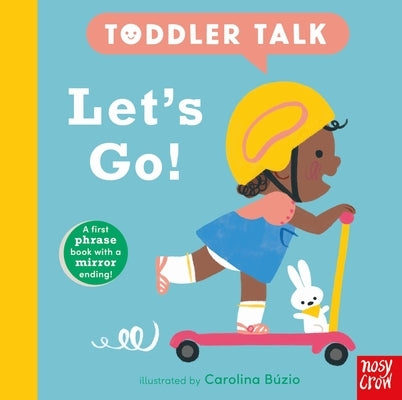 Toddler Talk: Let's Go! by B?zio, Carolina