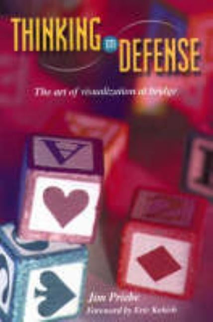 Thinking on Defense by Priebe, Jim