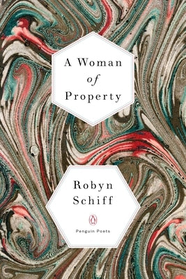 A Woman of Property by Schiff, Robyn