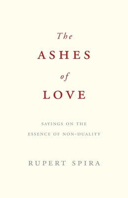 The Ashes of Love by Spira, Rupert