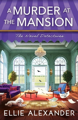 A Murder at the Mansion by Alexander, Ellie