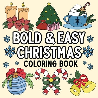 Bold and Easy Christmas Coloring Book by Hue Coloring